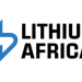 Lithium Africa: Searching for Low-cost, Marquee Hardrock in Africa